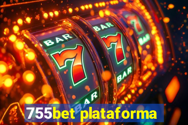 755bet plataforma